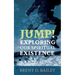 Jump! Exploring Our Spiritual Existence