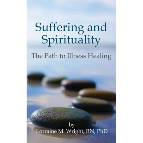 Suffering and Spirituality: The Path to Illness Healing