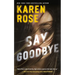 Say Goodbye