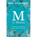 M de Mamá (M Is for Mama)