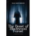 The Beast of Blackwood Forest: A Horror in the Wild