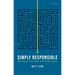 Simply Responsible: Basic Blame, Scant Praise, and Minimal Agency
