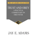Trust and Obey
