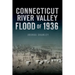 Connecticut River Valley Flood of 1936