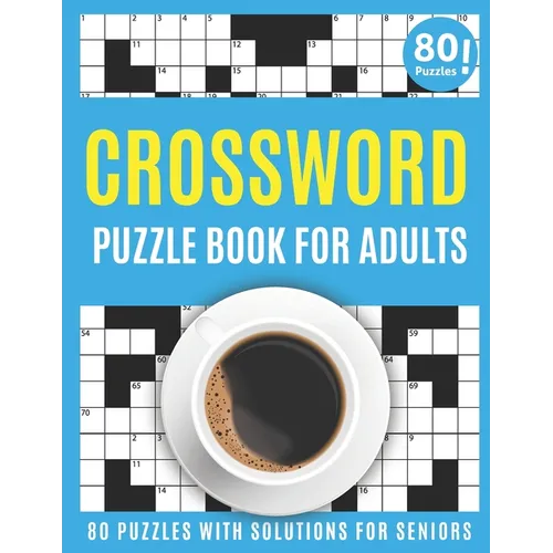 Crossword Puzzle Book For Adults: Amazing Large Print Mum's Crossword Brain Game Puzzles Book For Puzzle Lovers Senior Women With Supply Of 80 Puzzles