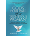 God's Portrait of a "Righteous Woman": How to Live Out the Life God Has Purposed for Women