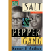 The Salt & Pepper Gang