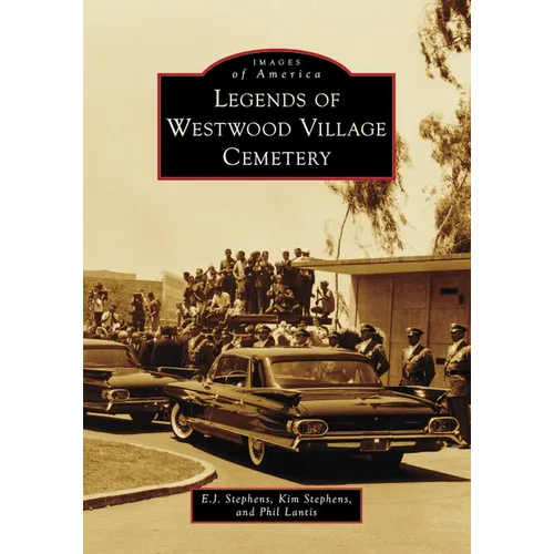 Legends of Westwood Village Cemetery