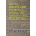 How to Improve Your Vocabulary, Writing, and English in Less Than 30 Days