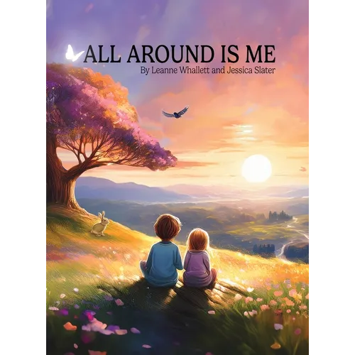 All Around Is Me