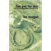 Fire and the Skin: Book Three of the Christopher Penrose Novels