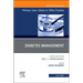 Diabetes Management, an Issue of Primary Care: Clinics in Office Practice: Volume 49-2