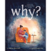 Why?: A Story for Kids Who Have Lost a Parent to Suicide