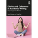 Clarity and Coherence in Academic Writing: Using Language as a Resource