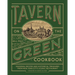 Tavern on the Green Cookbook: Seasonal Recipes and Historical Treasures from New York City's Iconic Restaurant