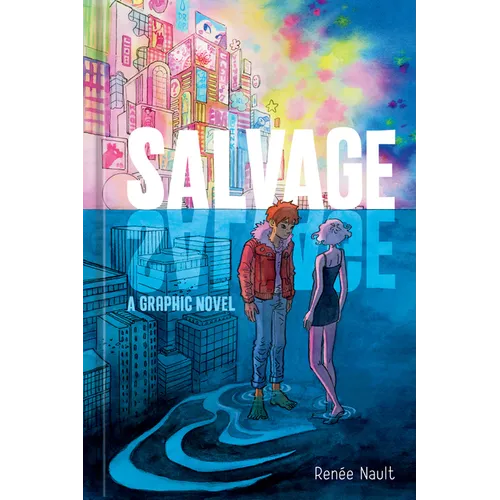 Salvage: A Graphic Novel