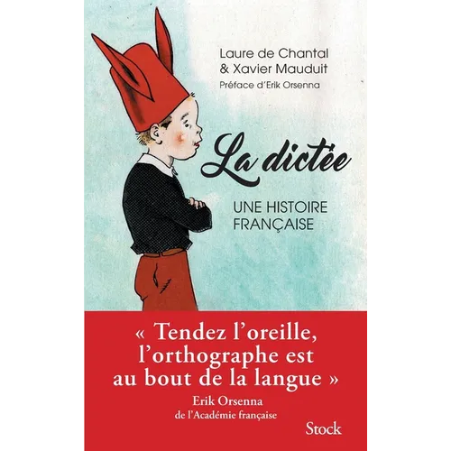 La dictée, une histoire française