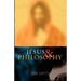 Jesus and Philosophy