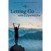 Letting Go ... with a Clenched Fist