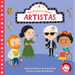 MIS Primeros Héroes: Artistas / My First Heroes: Artists