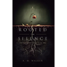 Rooted in Silence: Some Roots Grow Deeper in the Dark