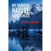 My Various Nature Experiences