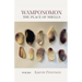 Wamponomon: The Place of Shells