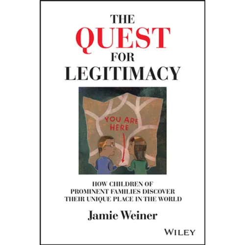 The Quest for Legitimacy: How Children of Prominent Families Discover Their Unique Place in the World