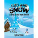 God And Snow: 5 Lessons That Snow Teaches About God: A Bible Devotional / Bible Activity Book for Kids Ages 4-8: A Fun Kid Workbook