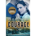 Ranger Courage: A Small-town Christian Romantic Suspense (Large Print)
