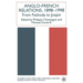 Anglo-French Relations 1898 - 1998: From Fashoda to Jospin