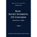 Iran: Soviet Interests, US Concerns: McNair Papers Number Eleven