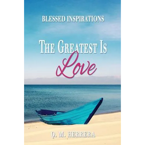 The Greatest Is Love