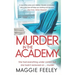 Murder In The Academy: A chilling murder mystery set in Belfast