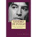 Sandro de fuego: Vida y canciones de Sandro