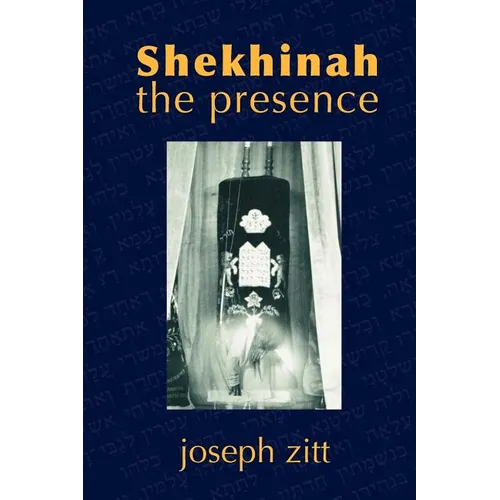 Shekhinah: The Presence
