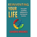 Reinventing Your Life: Your guide to finding fulfillment in starting your business