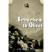 Bethlehem to Olivet