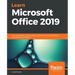 Learn Microsoft Office 2019: A comprehensive guide to getting started with Word, PowerPoint, Excel, Access, and Outlook