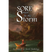 Sore Must Be the Storm: An Inkwells & Anvils Anthology