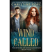 Wind Called: A Witch Romance