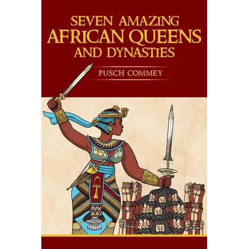 Seven Amazing African Queens and Dynasties: Bring me the head of the Roman Emperor