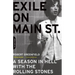 Exile on Main Street: A Season in Hell with the Rolling Stones