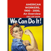 American Workers, 1900-2000: An Overview