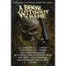 A Book Without A Name: Western Horror - Splatter Western - Southern Gothic Anthology