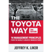 The Toyota Way, Second Edition: 14 Management Principles from the World's Greatest Manufacturer