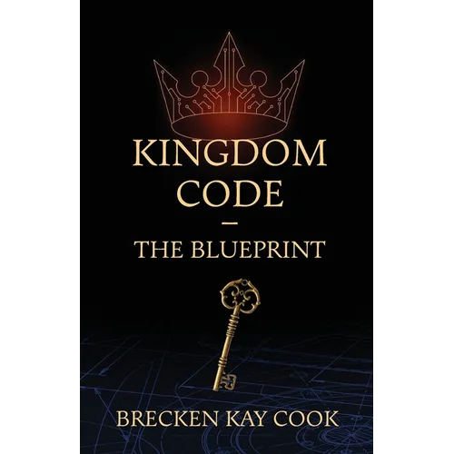 Kingdom Code: The Blueprint