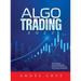 Algo Trading 2022: Techniques and Algorithmic Trading Systems for Successful Investing