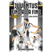 Juventus, Fino alla Fine: Le 100 partite più belle degli ultimi 50 anni