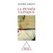 Clinical Thought / La Pensée clinique